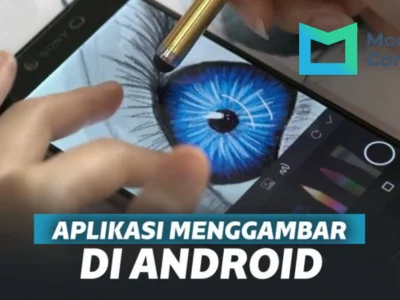 Rekomendasi Aplikasi Menggambar Android untuk Tingkatkan Kreativitas di Tahun 2023